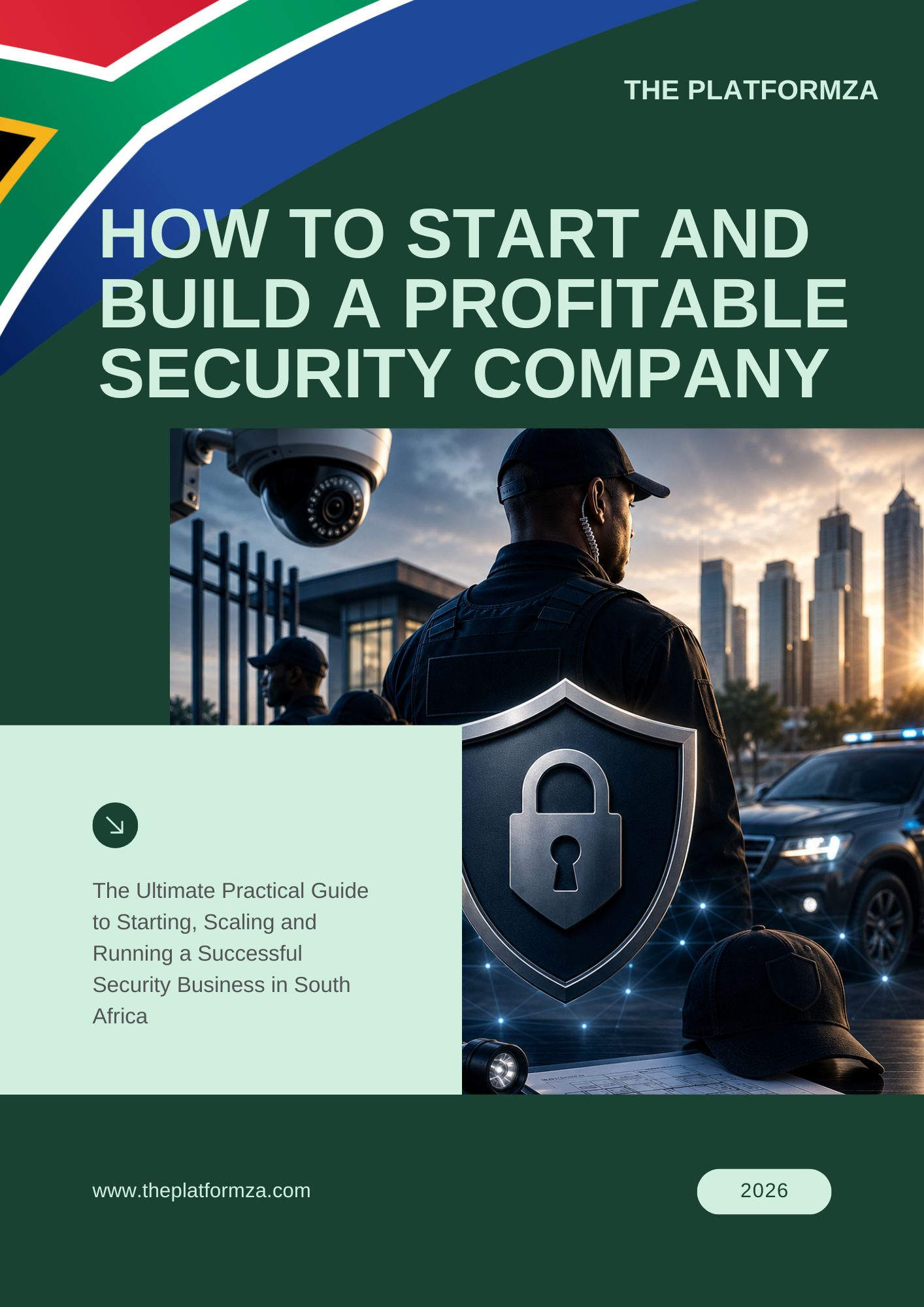 THE COMPLETE GUIDE TO STARTING A PRIVATE SECURITY BUSINESS IN SOUTH AFRICA