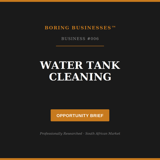 Boring Business #006: Water Tank Cleaning — Opportunity Brief