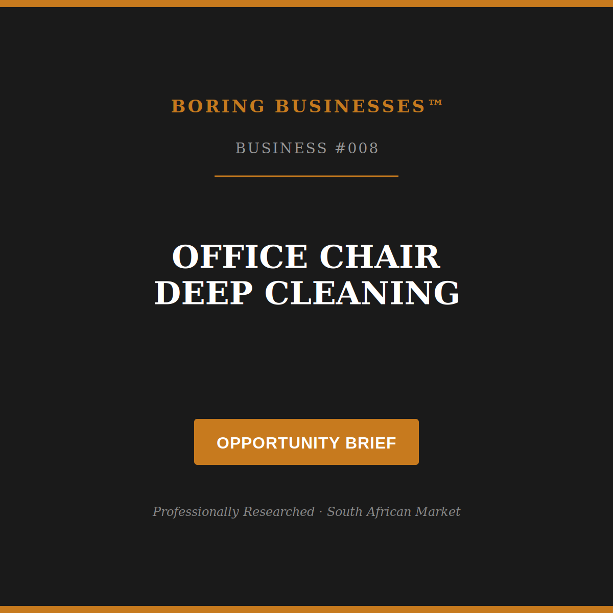 Boring Business #008: Office Chair Deep Cleaning — Opportunity Brief