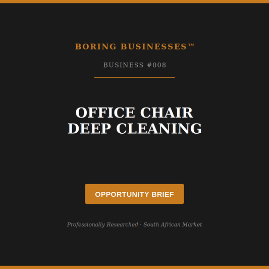Boring Business #008: Office Chair Deep Cleaning — Opportunity Brief