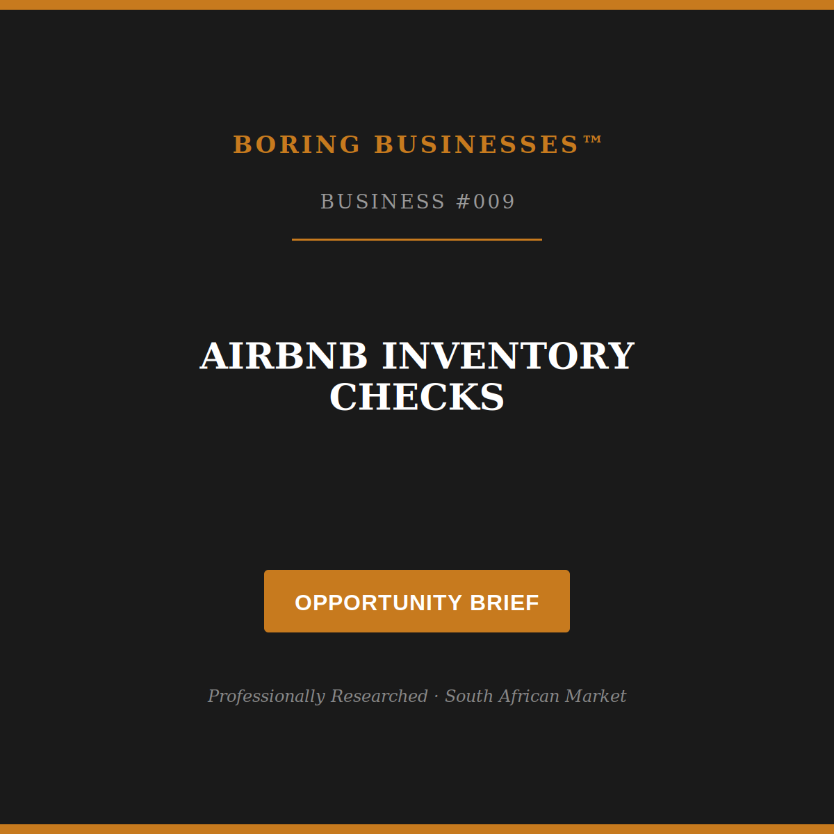 Boring Business #009: Airbnb Inventory Checks — Opportunity Brief