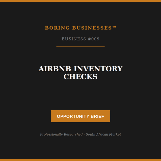 Boring Business #009: Airbnb Inventory Checks — Opportunity Brief