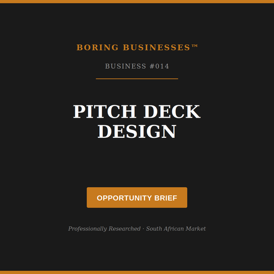 Boring Business #014: Pitch Deck Design — Opportunity Brief