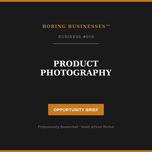 Boring Business #016: Product Photography — Opportunity Brief