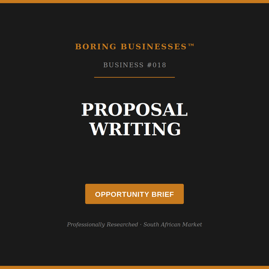 Boring Business #018: Proposal Writing — Opportunity Brief
