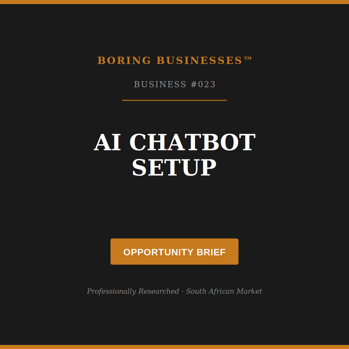 Boring Business #023: AI Chatbot Setup — Opportunity Brief