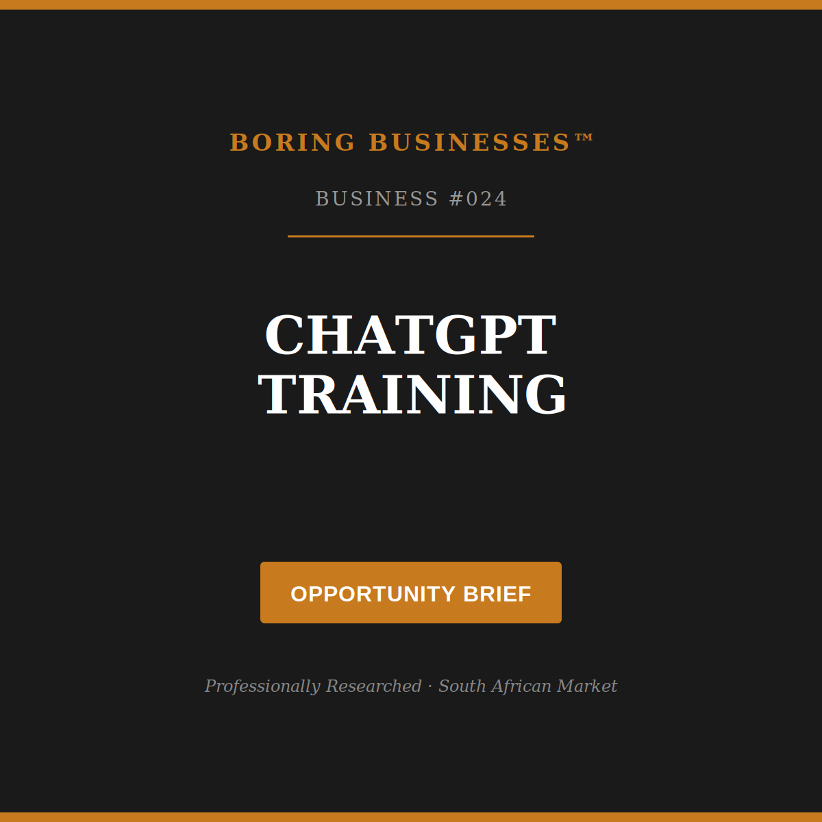 Boring Business #024: ChatGPT Training — Opportunity Brief