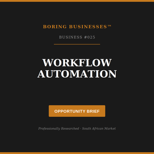 Boring Business #025: Workflow Automation — Opportunity Brief