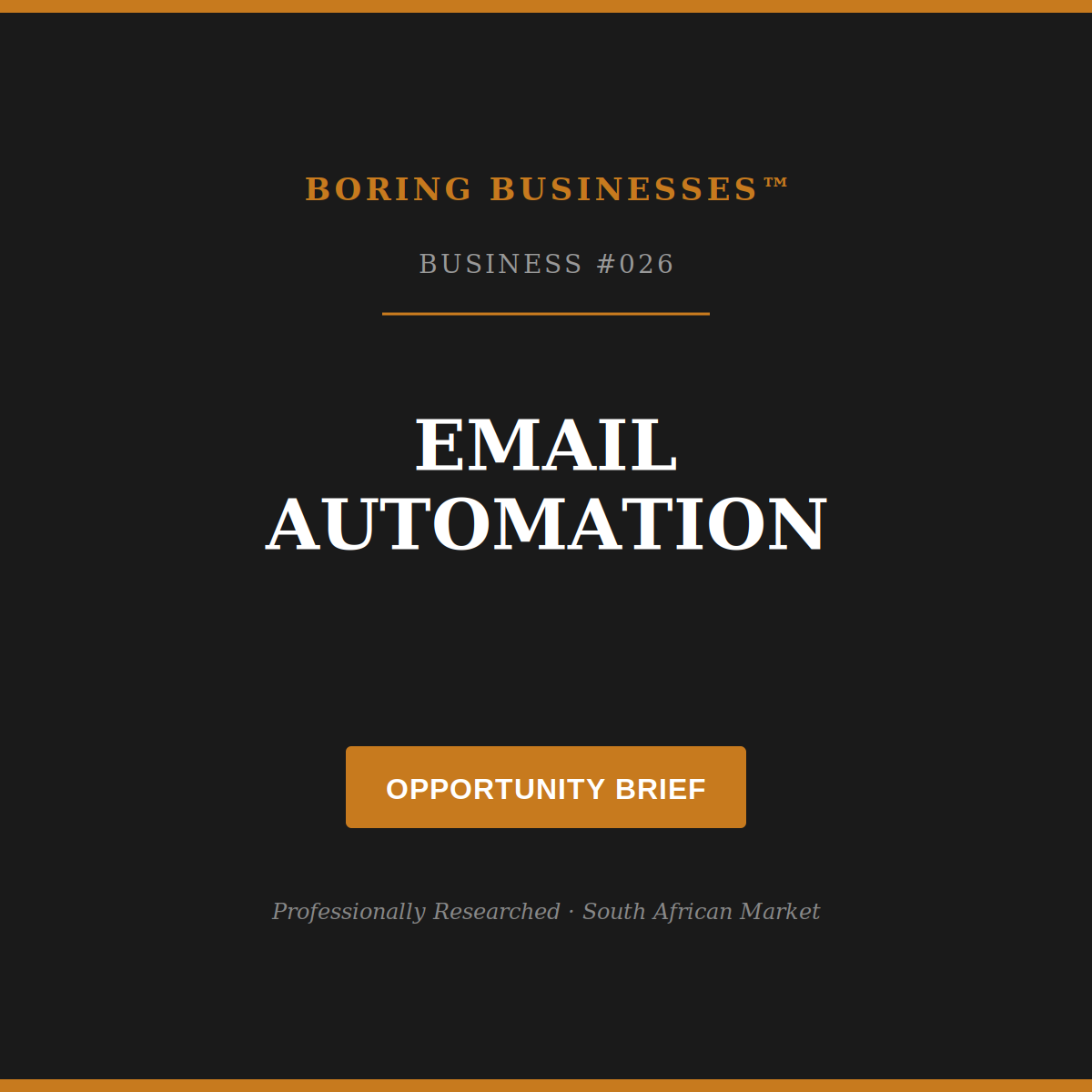 Boring Business #026: Email Automation — Opportunity Brief