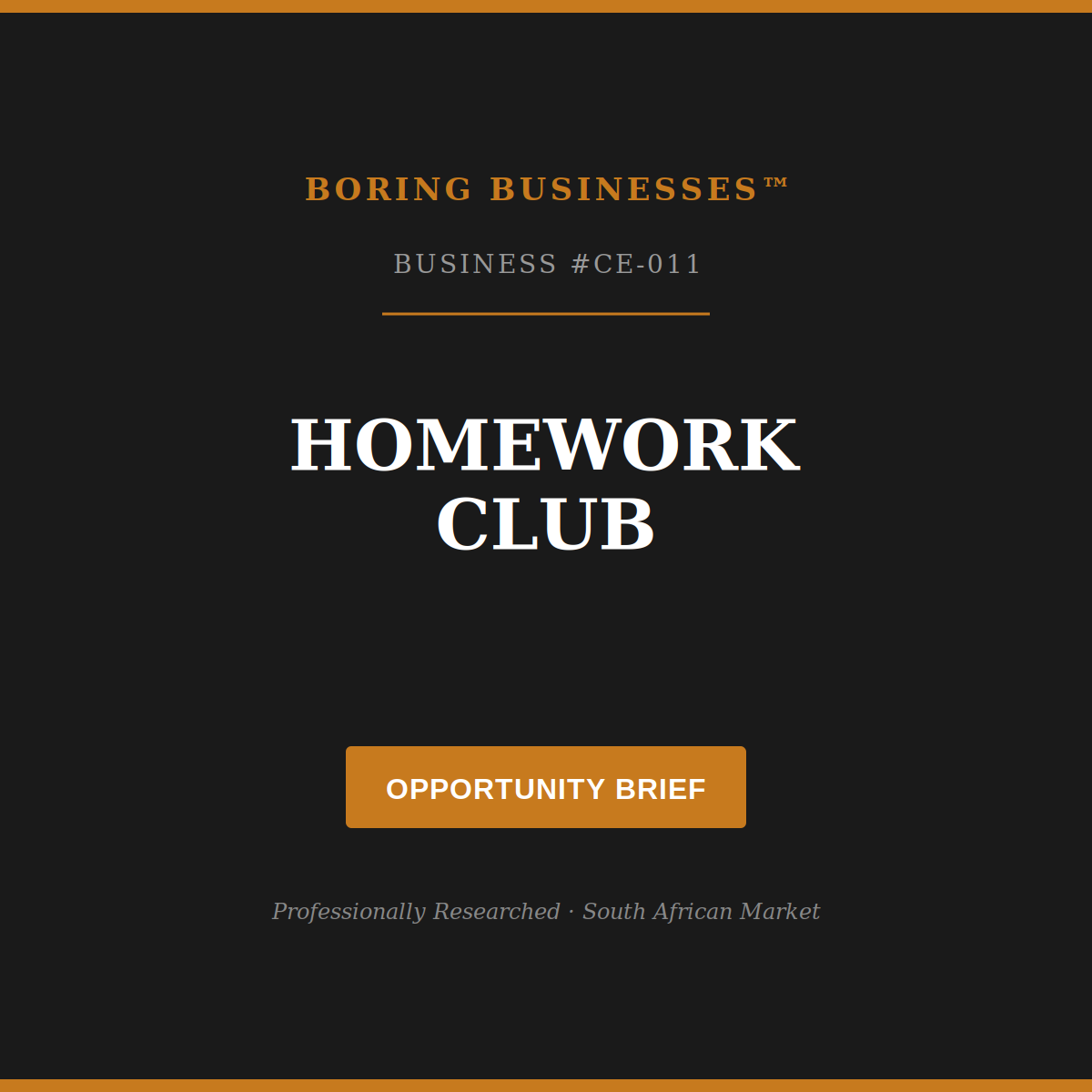Boring Business #CE-011: Homework Club — Opportunity Brief