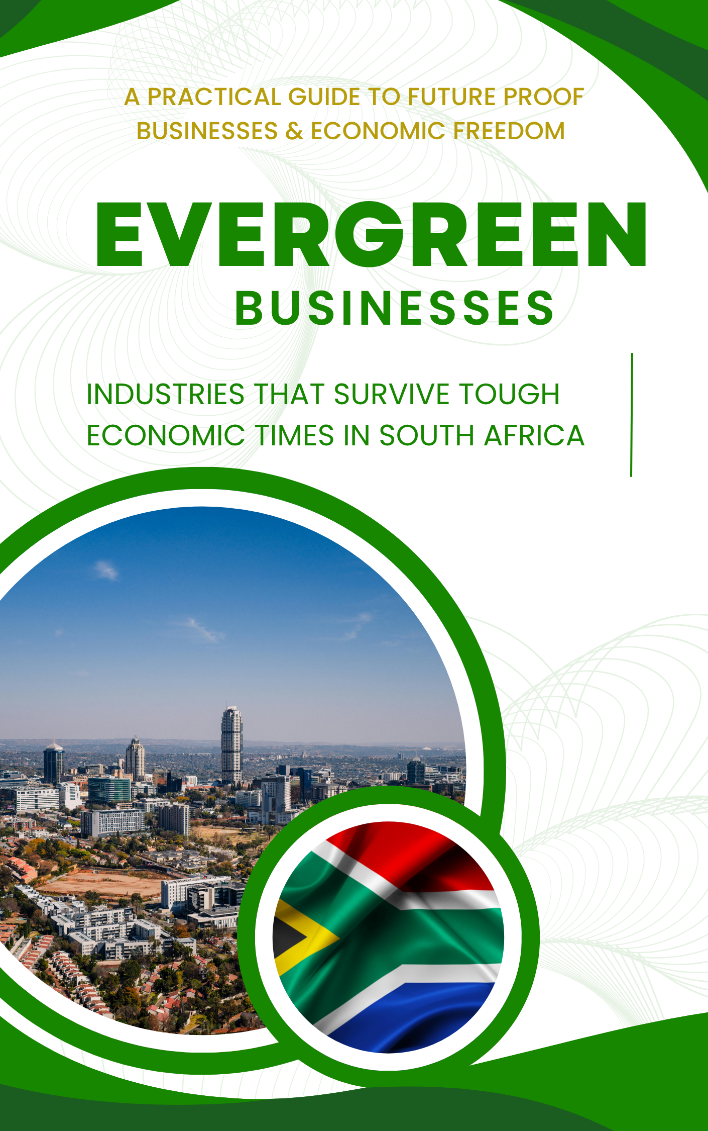 Evergreen Businesses Industries That Survive Tough Economic Times in South Africa